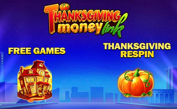 no hu Thanksgiving Moneylink gamego88